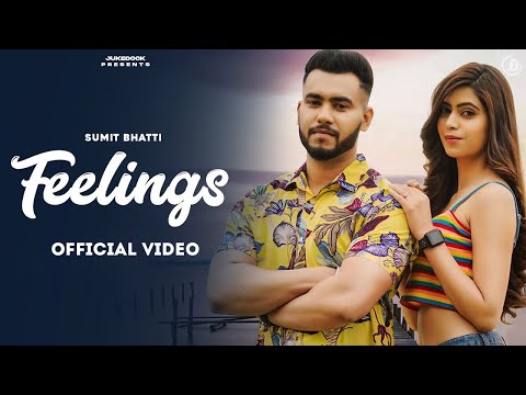 Feelings - Sumit Bhatti (Official Video) Koi Supna Ban Ke Aaja | Juke Dock