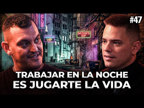 "HE VISTO M*RIR GENTE EN EL MUNDO DE LA NOCHE" | AITOR FERRER #47