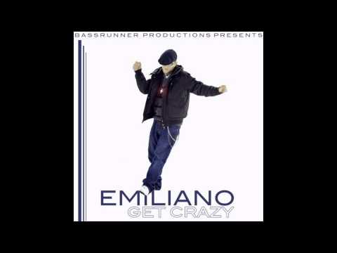 Emiliano - Get Crazy