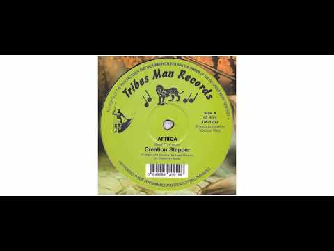 Creation Stepper / Pebbles  - Africa - 12" - Tribes Man Records