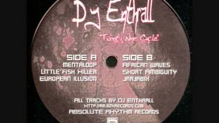 Dj Enthrall -European Illusion- (Absolute Rhythm 03)