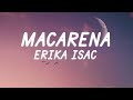 Erika Isac Macarena Versuri Lyrics