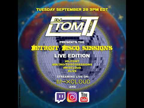 DJ Tom T presents - Detroit Disco Sessions - LIVE - 9/28/2021
