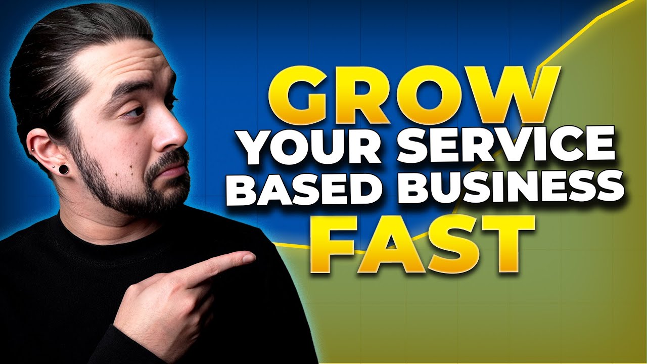 How To Market Your Service-Based Business & GROW