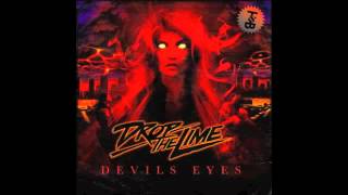 Drop The Lime - Devils Eyes (Tomb Crew Remix)
