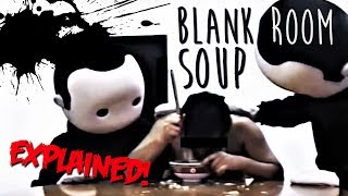 Creepy Deep Web Video | BLANK ROOM SOUP (Explained)
