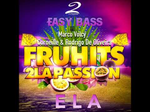 Easy Bass - Ela (Feat. Marco Volcy, Corneille & Rodrigo de Oliveira)