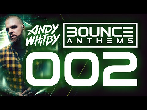 BOUNCE ANTHEMS 2 mixed by ANDY WHITBY