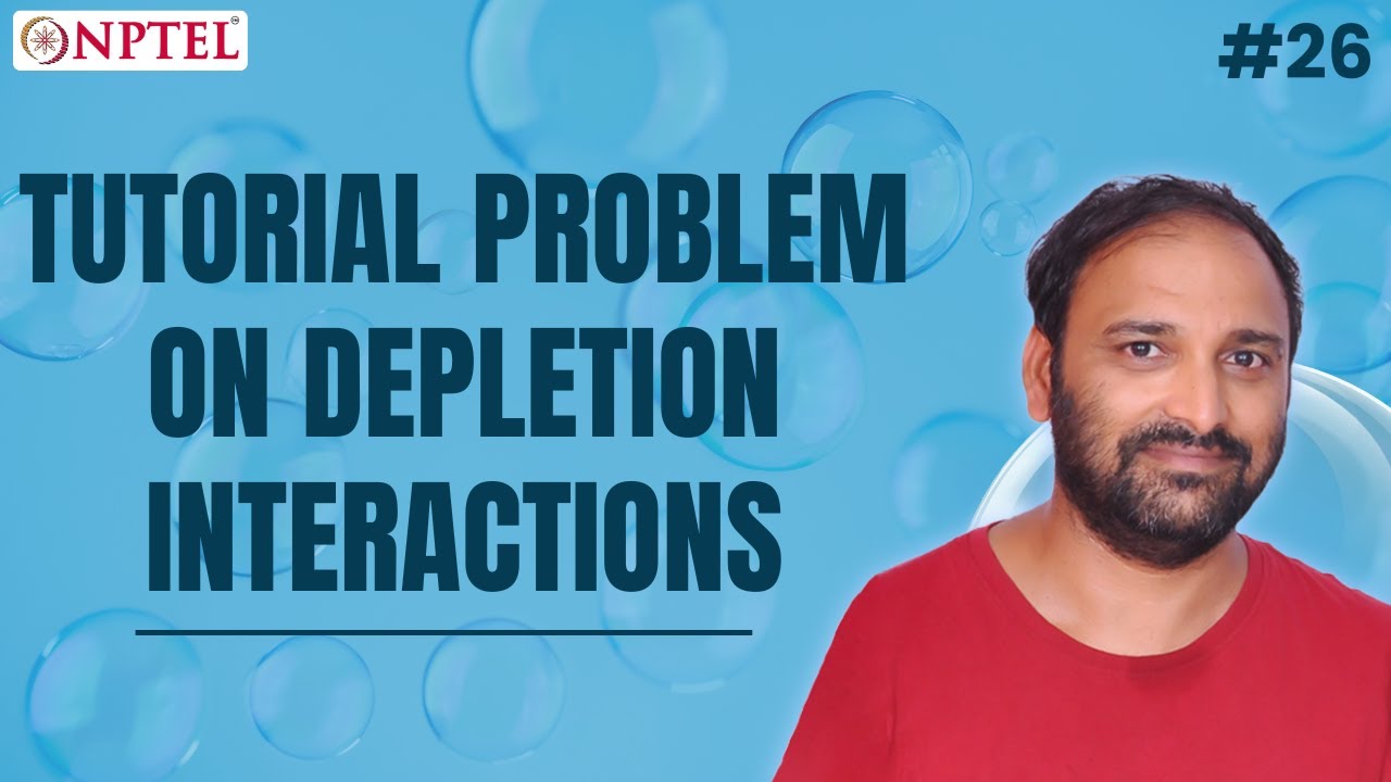 #26 Tutorial Problem on Depletion Interactions | Colloids & Surfaces