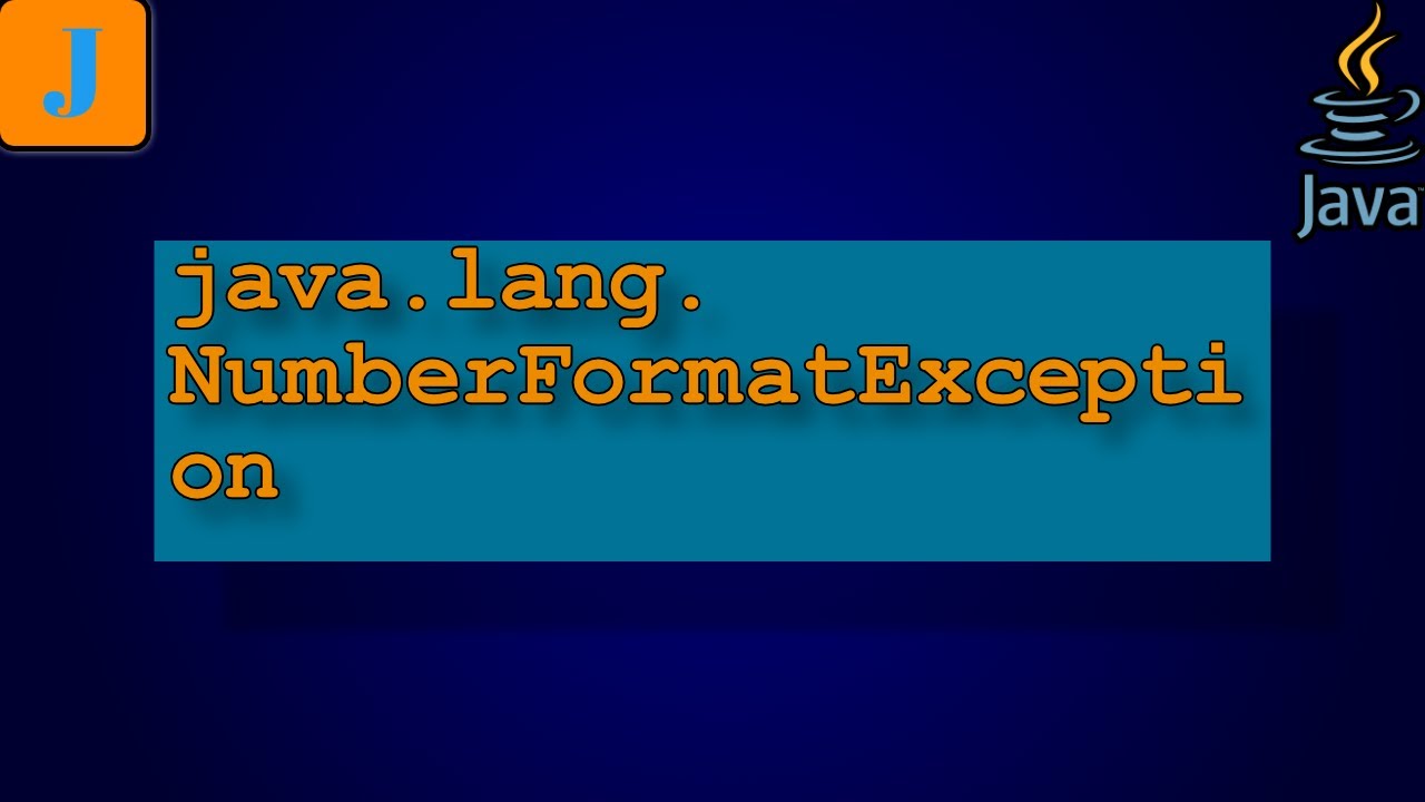 How To Fix: java.lang.NumberFormatException