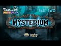 Wildcards: Interludes - Mysterium, Part 2 #GenConOnline