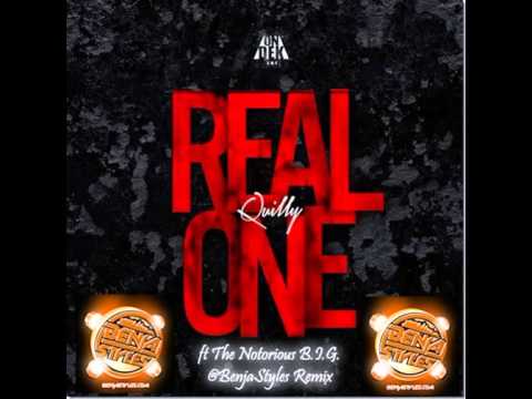 Quilly ft Biggie - Real One (Benja Styles Remix)