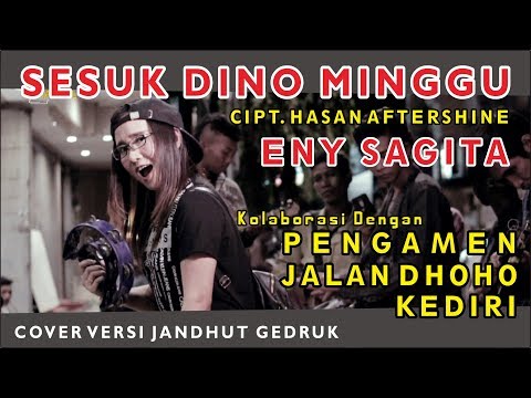 Eny Sagita - Sesuk Dino Minggu Cipt. Hasan Aftershine - Versi Jandhut Gedruk