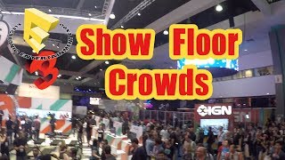 E3 2017 Show Floor Crowds