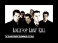 Lollipop Lust Kill Without A Word 