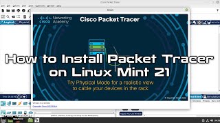 How to Install Cisco Packet Tracer 8.2 on Linux Mint 21 | SYSNETTECH Solutions