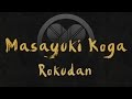 Masayuki Koga - Rokudan [Traditional Shakuhachi Music from Japan]