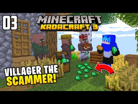 KadaCraft III #03 : VILLAGER THE SCAMMER! (Minecraft SMP)