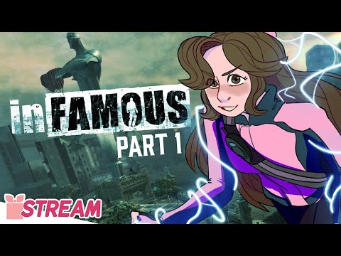 inFAMOUS - PART 1