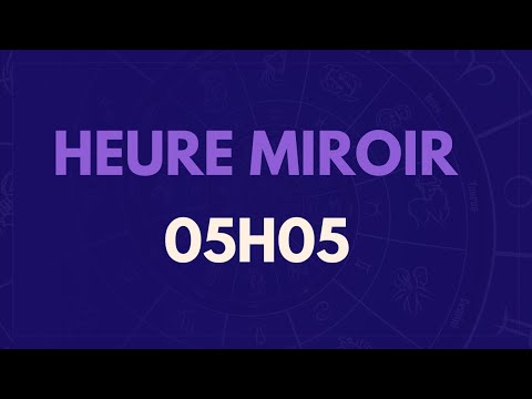 HEURE MIROIR 05H05 : SIGNIFICATION, AMOUR, MESSAGE DES ANGES