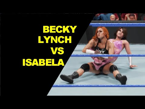 WWE 2K19 Becky Lynch vs Isabela KO