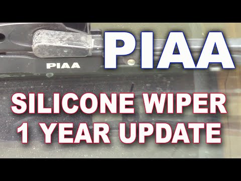 PIAA Silicone Wiper Blades 1 Year Update