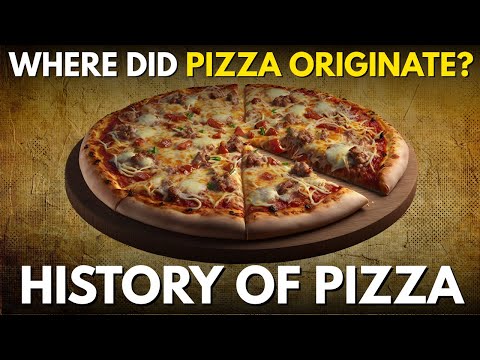 History of Pizza - Where did Pizza Originate From?
