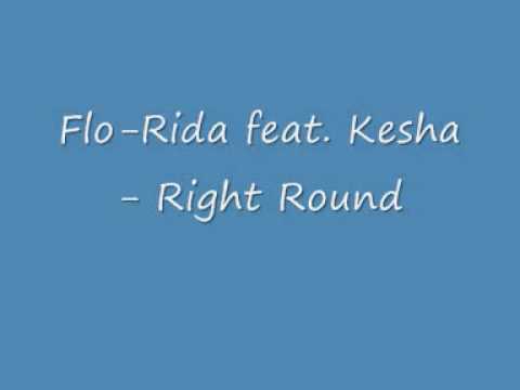 Flo-Rida Feat. Kesha - Right Round