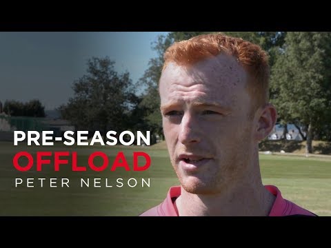 PRE-SEASON OFFLOAD | Peter Nelson