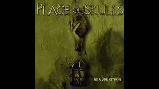 Place of Skulls: As a Dog Returns