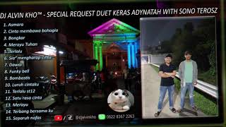 Download lagu DJ ALVIN KHO™ - FULL BASS DUGEM PUJASEIRA SPECIAL REQUEST DUET KERAS ADYNATAH WITH SONO TEROSZ mp3