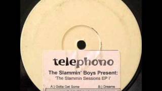 The Slammin Boys - Dreams