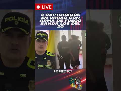 #seguridad en #urrao #antioquia deja 3 personas #capturadas