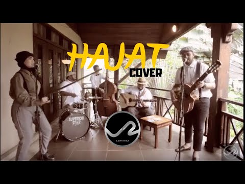 Hajat - Le Rumba feat. Adzrin Adzhar | COVER SESSION