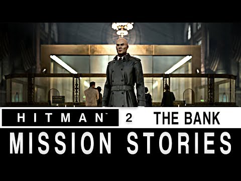 Hitman 2 DLC - The Bank | All Missions Stories