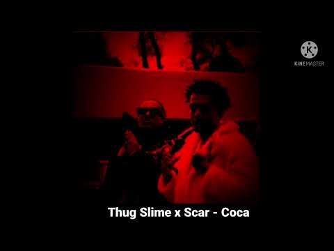 Thug Slime x Scar - Coca ακυκλοφόρητο