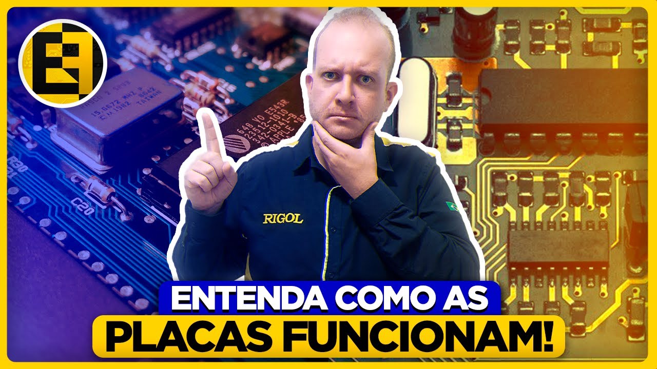 NÃO Consegue Entender o Funcionamento de PLACAS ELETRÔNICAS? Comece Agora - Eletronica Facil