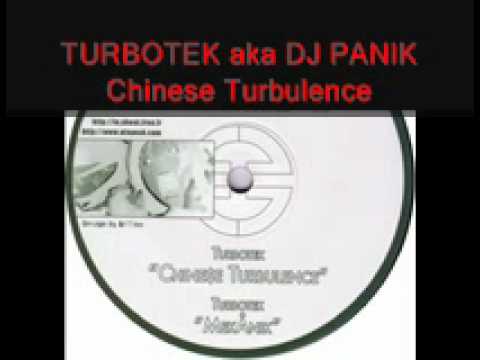 Turbotek aka DJ Panik - Chinese Turbulence