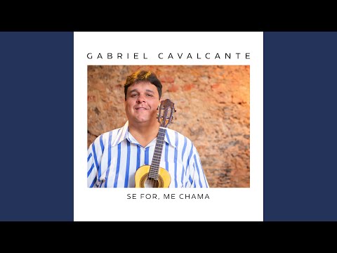 Se For, Me Chama