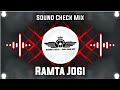 Ramta Jogi Dj Remix Song | Sound Check Mix | Dj Saurabh Digras x ANJ | Sound Check - High Gain Mix