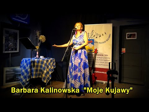 Barbara Kalinowska - Moje Kujawy