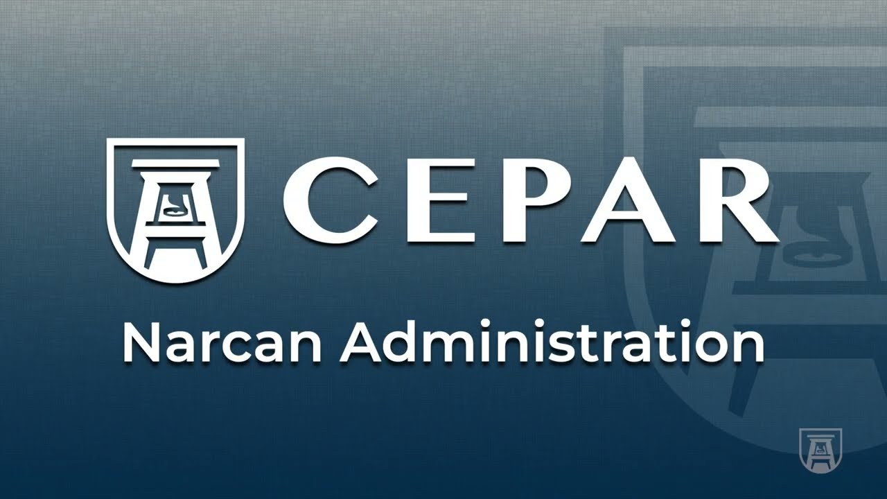 Title card showing Narcan Administration presented by CEPAR