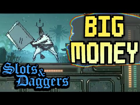 Turns out CASH is the solution to all of our problems. | Slots & Daggers