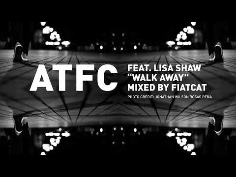 ATFC feat  Lisa Shaw – Walk Away (DNB Mix by FiatCat)