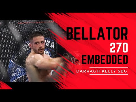 Bellator 270 Darragh Kelly SBG Ireland Follow the journey Presented by @fighter365