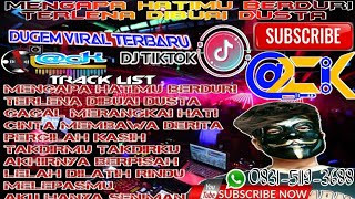 Download lagu DJ MENGAPA HATIMU BERDURI TERLENA DIBUAI DUSTA ( DJ ACIK )!! DUGEM VIRAL TERBARU DJ TIKTOK mp3 Download lagu DJ MENGAPA HATIMU BERDURI TERLENA DIBUAI DUSTA ( DJ ACIK )!! DUGEM VIRAL TERBARU DJ TIKTOK mp3
