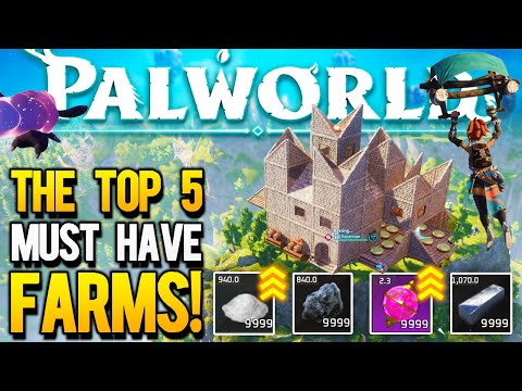 PALWORLD - Don't Skip On The 5 Most Important FARMS & Base Locations! (Palworld Tips & Tricks)