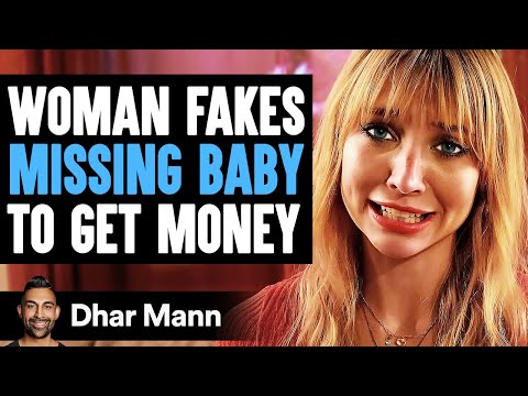 Woman FAKES MISSING CHILD For MONEY, She Lives To Regret It | Dhar Mann