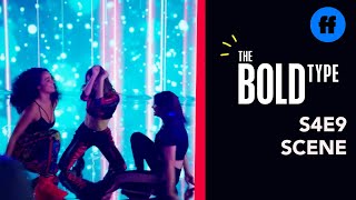 The Bold Type Season 4, Episode 9 | The Girls&#39; Bachelorette Dance | Freeform