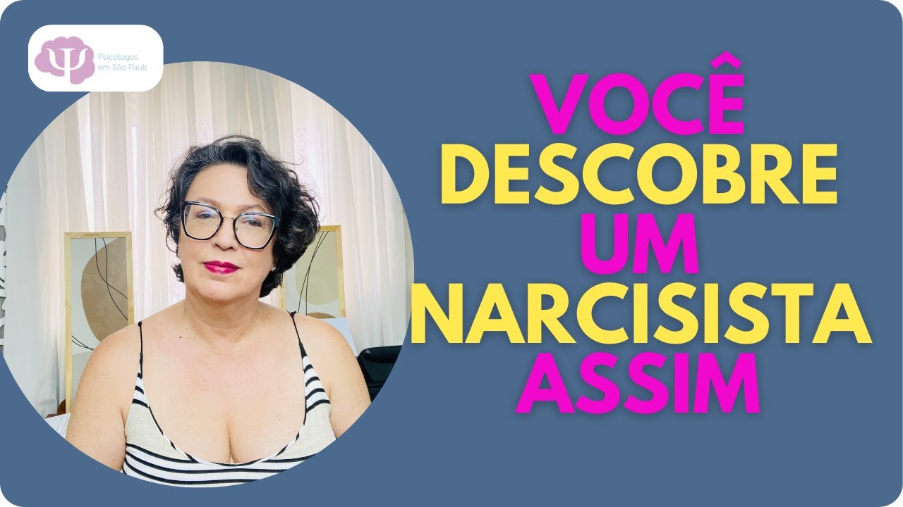 como IDENTIFICAR um NARCISISTA - Aquele que te fez duvidar de si mesmo